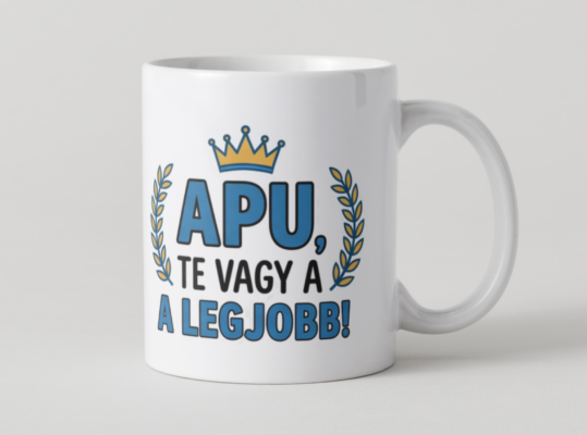 APU, TE VAGY A A LEGJOBB!